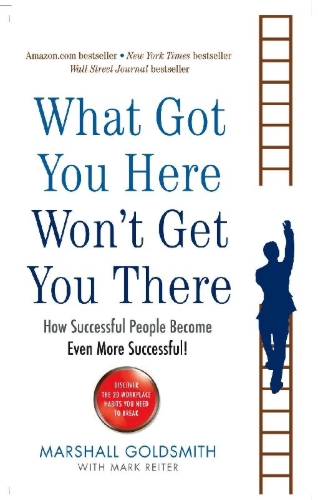 Buchcover und Innenansicht für das Buch: What Got You Here Won't Get You There