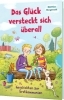 Buchcover und Innenansicht für das Buch: Das Glück versteckt sich überall