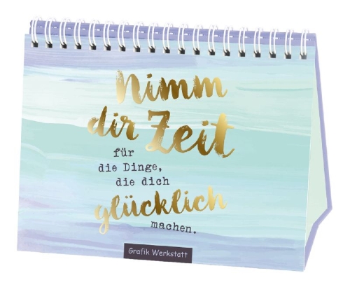 Buchcover und Innenansicht für das Buch: Nimm dir Zeit für die Dinge, die dich glücklich machen