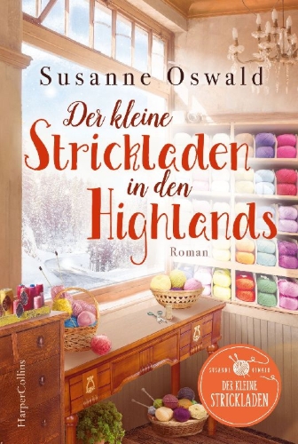 Buchcover und Innenansicht für das Buch: Der kleine Strickladen in den Highlands