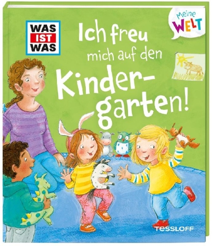 Buchcover und Innenansicht für das Buch: WAS IST WAS Meine Welt Band 4 Ich freu mich auf den Kindergarten!