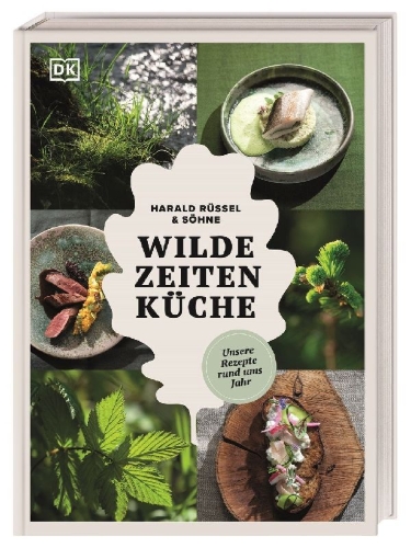 Buchcover und Innenansicht für das Buch: Wilde Zeiten Küche
