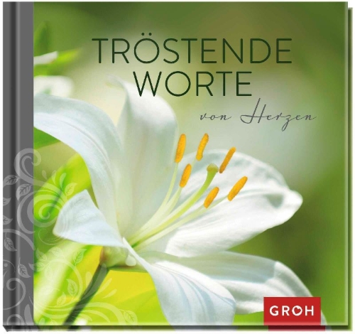 Buchcover und Innenansicht für das Buch: Tröstende Worte von Herzen