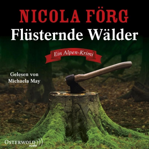 Buchcover und Innenansicht für das Buch: Flüsternde Wälder (Alpen-Krimis 11)