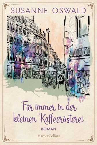 Buchcover und Innenansicht für das Buch: Für immer in der kleinen Kaffeerösterei