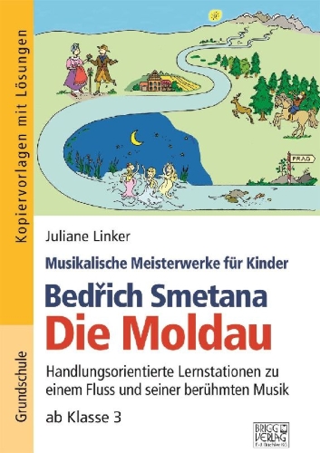 Buchcover und Innenansicht für das Buch: Bedrich Smetana - Die Moldau