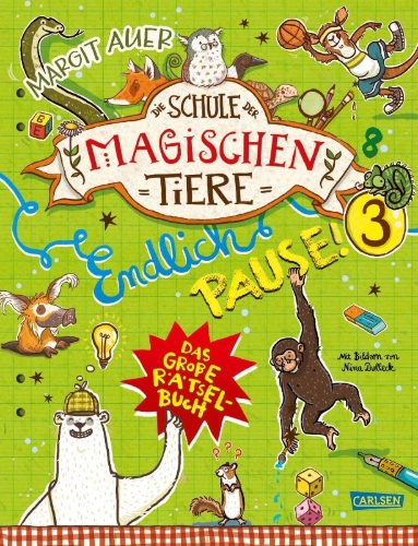 Buchcover und Innenansicht für das Buch: Die Schule der magischen Tiere: Endlich Pause! Das große Rätselbuch Band 3