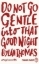 Buchcover und Innenansicht für das Buch: Do Not Go Gentle Into That Good Night