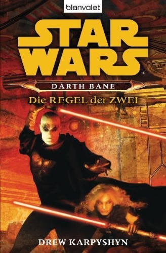 Buchcover und Innenansicht für das Buch: Star Wars: Darth Bane. Rule of Two