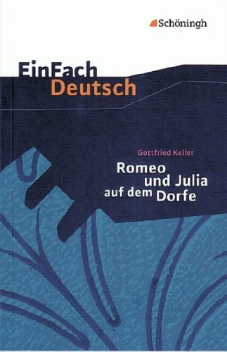 Buchcover und Innenansicht für das Buch: Romeo und Julia auf dem Dorfe. EinFach Deutsch Textausgaben