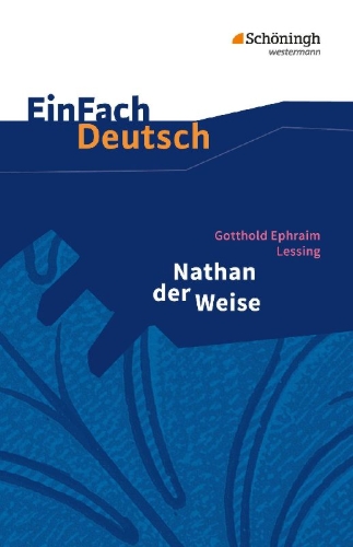 Buchcover und Innenansicht für das Buch: Nathan der Weise: Ein dramatisches Gedicht in fünf Aufzügen. EinFach Deutsch Textausgaben