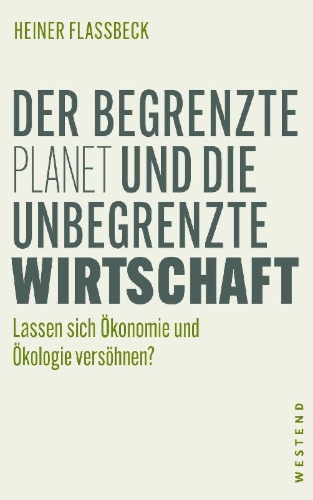 Buchcover und Innenansicht für das Buch: Der begrenzte Planet und die unbegrenzte Wirtschaft