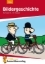 Buchcover und Innenansicht für das Buch: Bildergeschichte. Aufsatz 4.-5. Klasse