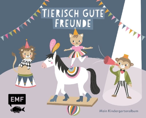 Buchcover und Innenansicht für das Buch: Tierisch gute Freunde - Mein Kindergartenalbum