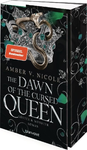Buchcover und Innenansicht für das Buch: The Dawn of the Cursed Queen (Gods & Monsters 03)