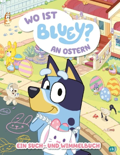 Buchcover und Innenansicht für das Buch: Bluey - Where's Bluey at Easter, A Search and Find Book