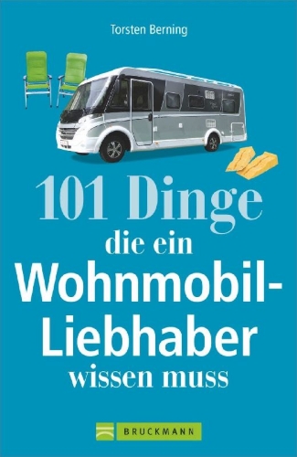 Buchcover und Innenansicht für das Buch: 101 Dinge, die ein Wohnmobil-Liebhaber wissen muss