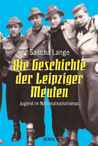 Buchcover und Innenansicht für das Buch: Die Geschichte der Leipziger Meuten