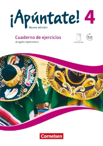 Buchcover und Innenansicht für das Buch: ¡Apúntate! Band 4 - Gymnasium - Cuaderno de ejercicios. Mit eingelegtem Förderheft und Audios online