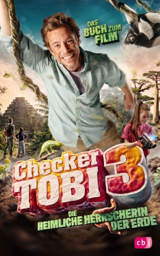 Buchcover und Innenansicht für das Buch: Checker Tobi 3: Die heimliche Herrscherin der Erde