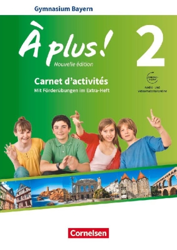 Buchcover und Innenansicht für das Buch: À plus ! - Nouvelle édition - Bayern Band 2: 7. Jahrgangsstufe - Carnet d'activités mit Audios und Videos online