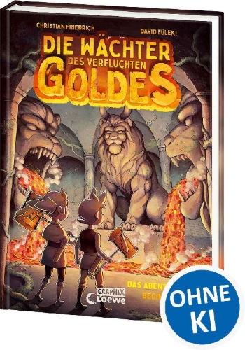 Buchcover und Innenansicht für das Buch: Die Wächter des Verfluchten Goldes - Das Abenteuer beginnt (Band 1)