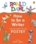 Buchcover und Innenansicht für das Buch: How to Be a Writer: Gloriumptious Poetry
