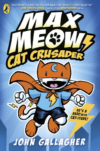 Buchcover und Innenansicht für das Buch: Max Meow Book 1: Cat Crusader
