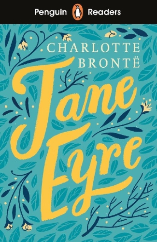 Buchcover und Innenansicht für das Buch: Penguin Readers Level 4: Jane Eyre (ELT Graded Reader)