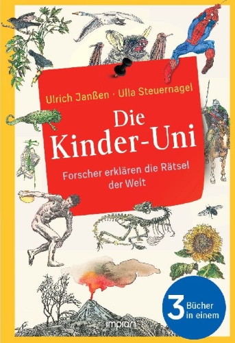 Buchcover und Innenansicht für das Buch: Die Kinder-Uni: Forscher erklären die Rätsel der Welt