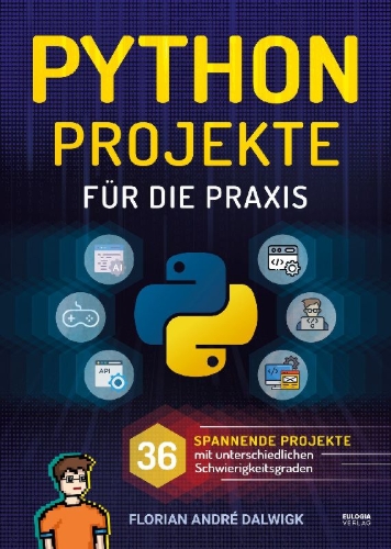 Buchcover und Innenansicht für das Buch: Python Projekte für die Praxis