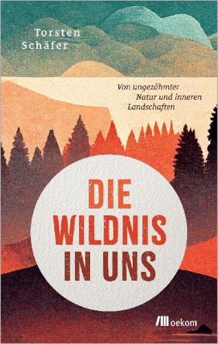 Buchcover und Innenansicht für das Buch: Die Wildnis in uns