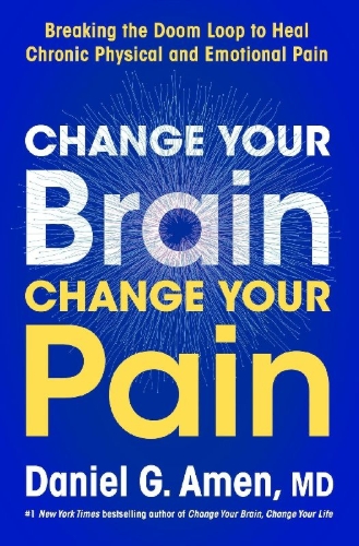 Buchcover und Innenansicht für das Buch: Change Your Brain, Change Your Pain