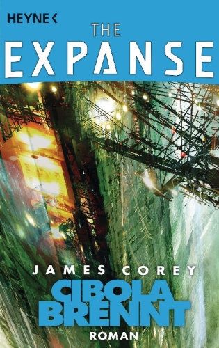 Buchcover und Innenansicht für das Buch: Cibola Burn - The Expanse Series Book 4
