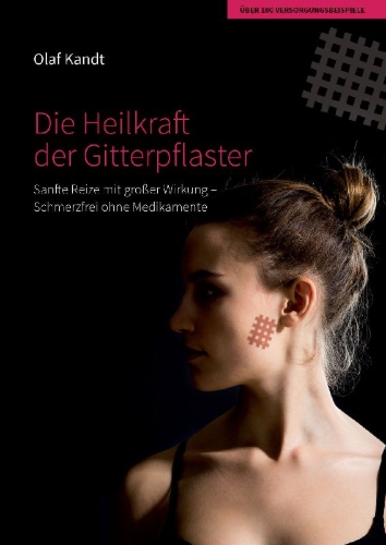 Buchcover und Innenansicht für das Buch: Die Heilkraft der Gitterpflaster