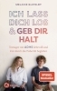 Buchcover und Innenansicht für das Buch: Ich lass dich los und geb dir Halt