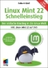 Buchcover und Innenansicht für das Buch: Linux Mint 22 - Schnelleinstieg