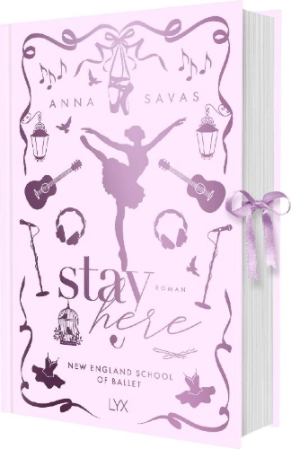 Buchcover und Innenansicht für das Buch: Stay Here - New England School of Ballet: Special Edition