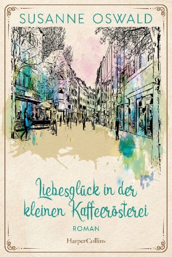 Buchcover und Innenansicht für das Buch: Liebesglück in der kleinen Kaffeerösterei