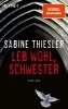 Buchcover und Innenansicht für das Buch: Leb wohl, Schwester