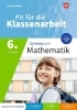 Buchcover und Innenansicht für das Buch: Fit für die Klassenarbeit - Gymnasium. Mathematik 6