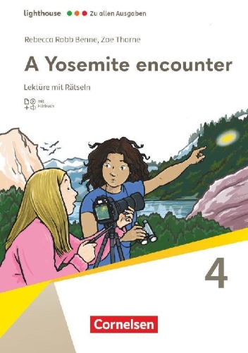 Buchcover und Innenansicht für das Buch: Lighthouse Band 4: 8. Schuljahr, Stufe 2 - Zu allen Ausgaben - Lektüre - A Yosemite encounter