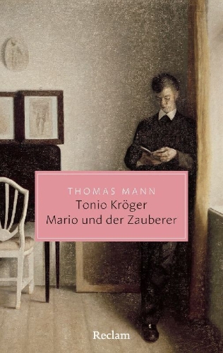 Buchcover und Innenansicht für das Buch: Tonio Kröger · Mario und der Zauberer. Ein tragisches Reiseerlebnis
