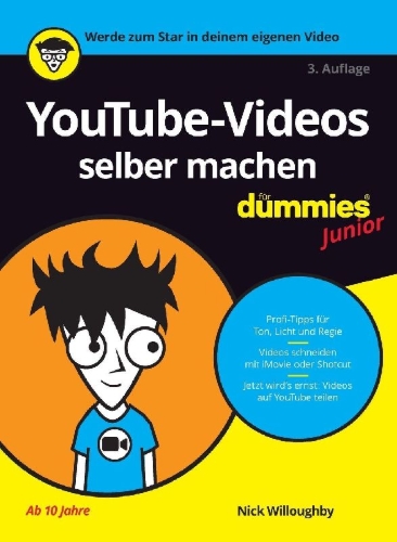 Buchcover und Innenansicht für das Buch: YouTube-Videos selber machen für Dummies Junior