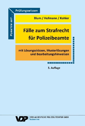Buchcover und Innenansicht für das Buch: Fälle zum Strafrecht für Polizeibeamte