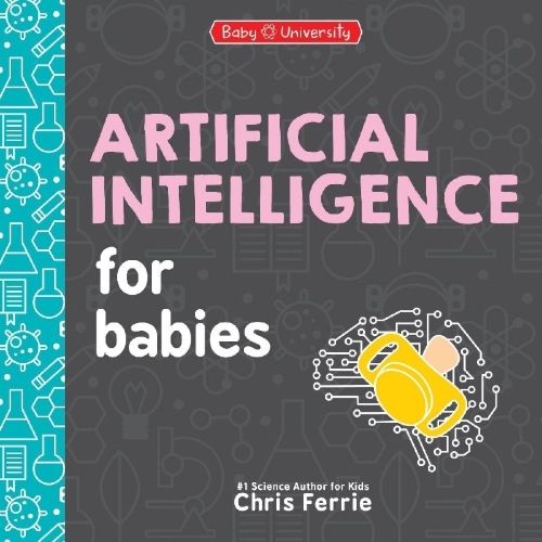 Buchcover und Innenansicht für das Buch: Artificial Intelligence for Babies