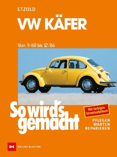 Buchcover und Innenansicht für das Buch: So wird's gemacht, VW Käfer von 9/60 bis 12/86