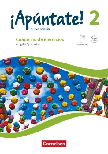 Buchcover und Innenansicht für das Buch: ¡Apúntate! Band 2 - Gymnasium. Cuaderno de ejercicios