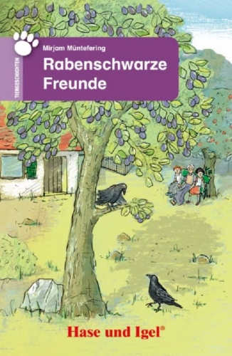Buchcover und Innenansicht für das Buch: Rabenschwarze Freunde. Schulausgabe
