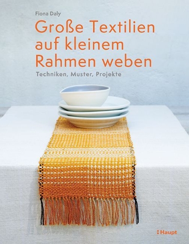 Buchcover und Innenansicht für das Buch: Große Textilien auf kleinem Rahmen weben